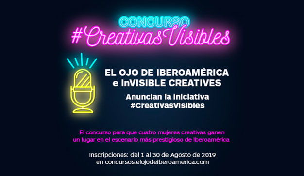 El Ojo de Iberoamérica e InVisible Creatives anuncian el Concurso #CreativasVisibles en el escenario