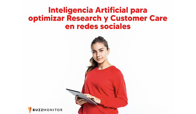 Inteligencia Artificial que optimiza el Social Listening y Customer Care en redes sociales