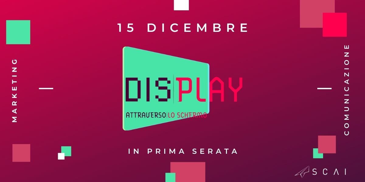 Display - Attraverso lo schermo: evento 15 dicembre