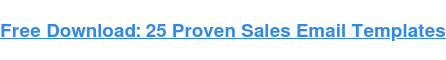 Tải xuống miễn phí: 25 mẫu email bán hàng đã được chứng minh