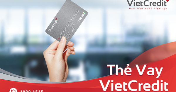 Nhận hàng loạt ưu đãi từ VietCredit, khách hàng "đắc lợi"