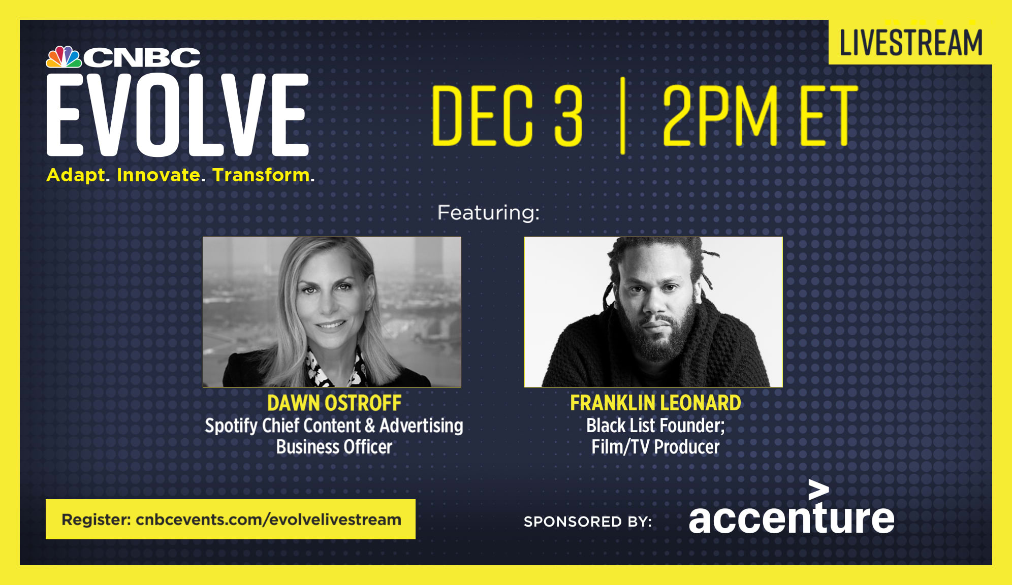 Transforming Media with Spotify's Dawn Ostroff & The Black List Founder Franklin Leonard